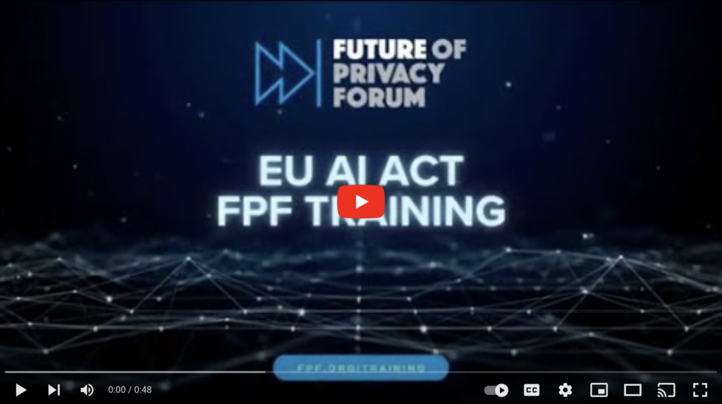 EU AI Act | FPF Private Training | AI Regulation Overview